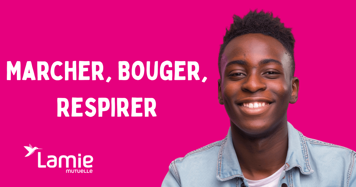 Marcher, bouger, respirer