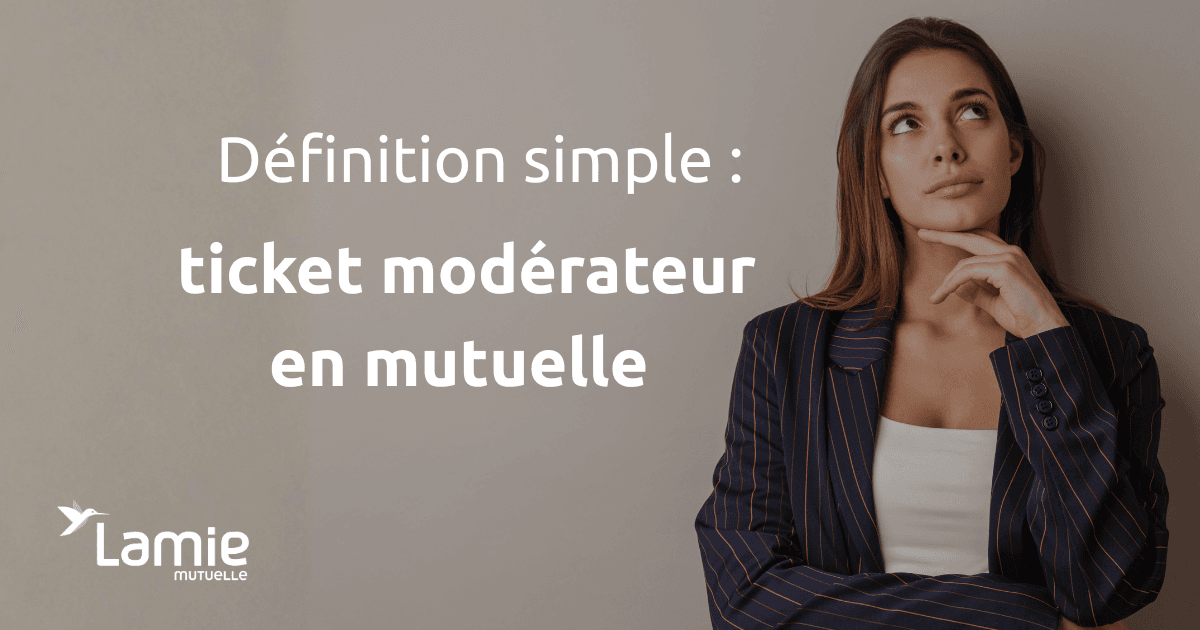 définition ticket modérateur en mutuelle